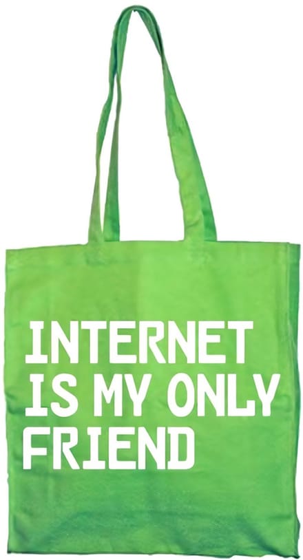 Tokigt Internet Is My Only Friend-draagtas SH-4-15343-LFH2-2