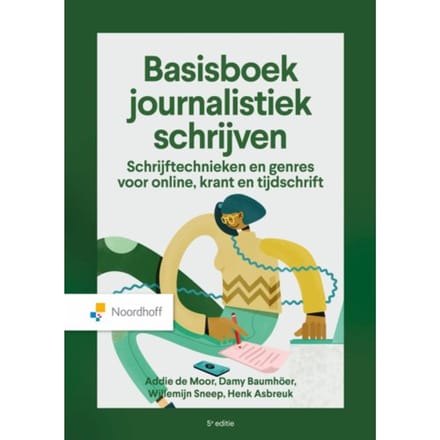 Basisboek Journalistiek Schrijven - Addie de Moor