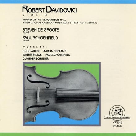 Steven De Groote, Robert Davidovici - Works By Aitken, Copland, Piston, Schoenfield, Schuller (CD)