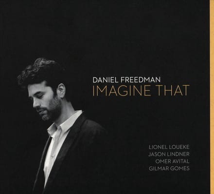 Daniel Freedman - Imagine That (CD)