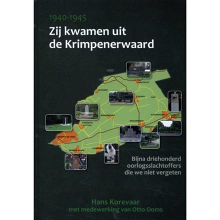 Zij Kwamen Uit De Krimpenerwaard - Hans Korevaar