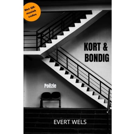 Kort & Bondig - Evert WELS