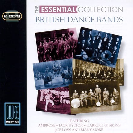 The Essential Collection - British Dance Bands