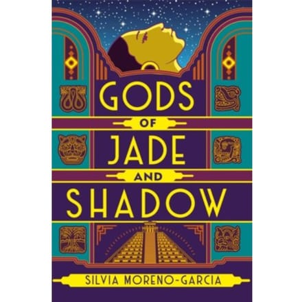 Gods Of Jade And Shadow - Silvia Moreno-Garcia
