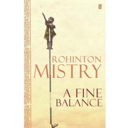 A Fine Balance - Rohinton Mistry
