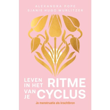 Leven In Het Ritme Van Je Cyclus - Alexandra Pope