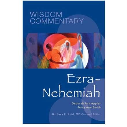Ezra-Nehemiah - Wisdom Commentary Series - Deborah A. Appler
