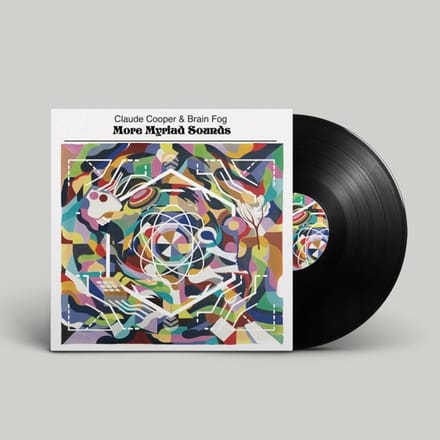 Claude Cooper & Brain Fog - More Myriad Sounds (LP)