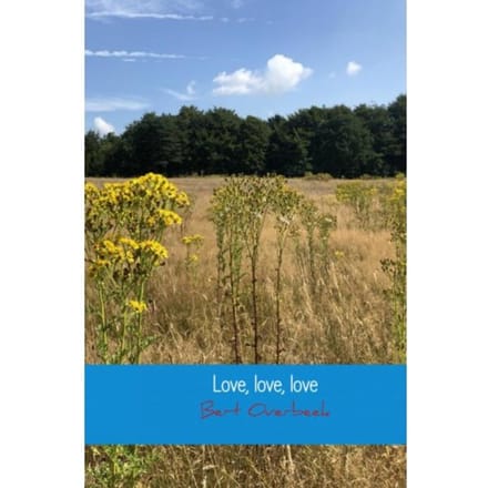 Love, Love, Love - Bert Overbeek