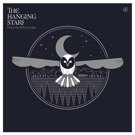 The Hanging Stars - Over The Silvery Lake (LP)