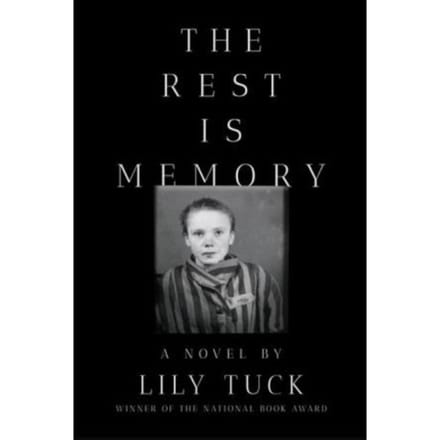 The Rest Is Memory - Liveright - Lily Tuck