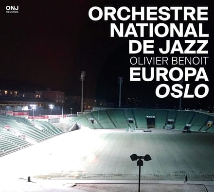 Orchestre National De Jazz, Sylvain Benoit - Europa Oslo (CD)