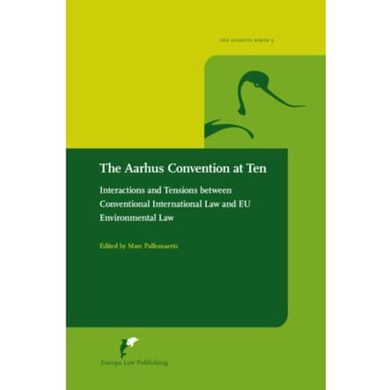 The Aarhus Convention At Ten - Avosetta Series