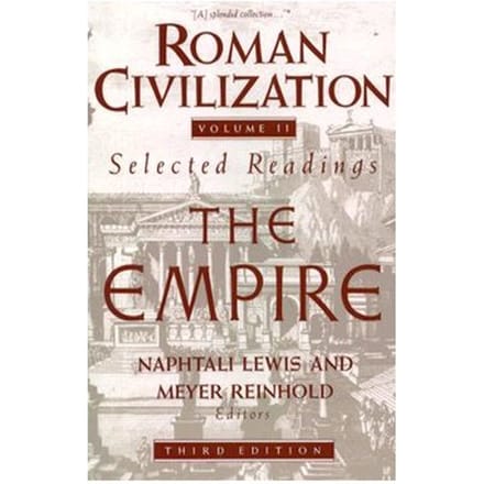 Roman Civilization: Selected Readings - Naphtali Lewis