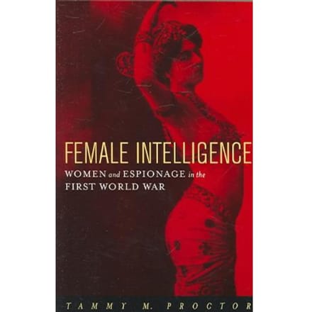 Female Intelligence - Tammy M. Proctor
