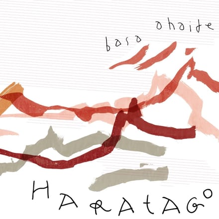 Haratago - Haratago_ Basa Ahaide (CD)