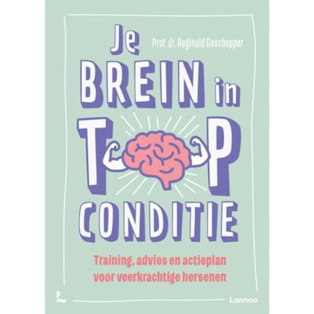 Je Brein In Topconditie - Reginald Deschepper