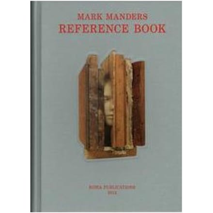 Mark Manders Reference Book - Mark Manders