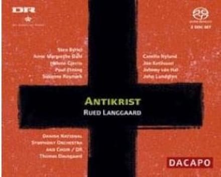 Danish National Symphony Orchestra, Thomas Dausgaard - Langgaard: Antikrist (2 CD)