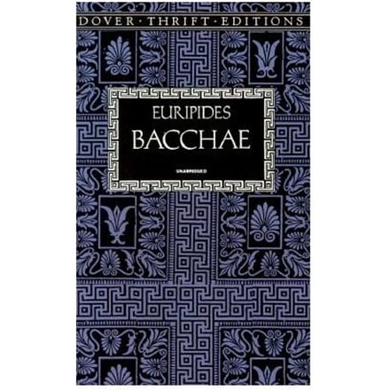 Bacchae - Euripides