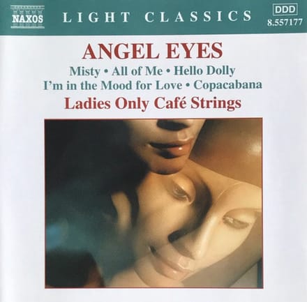 Ladies Only Cafe Strings - Angel Eyes (CD)