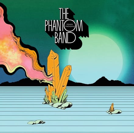 Phantom Band - Fears Trending (LP) (Limited Edition)