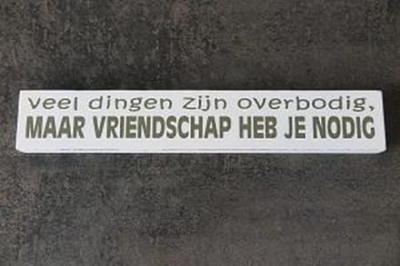 Tekstbord Langwerpig - Veel Dingen Zijn Overbodig - White - Hout