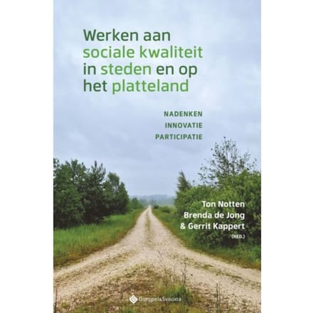 Werken Aan Sociale Kwaliteit In Steden En Op Het Platteland