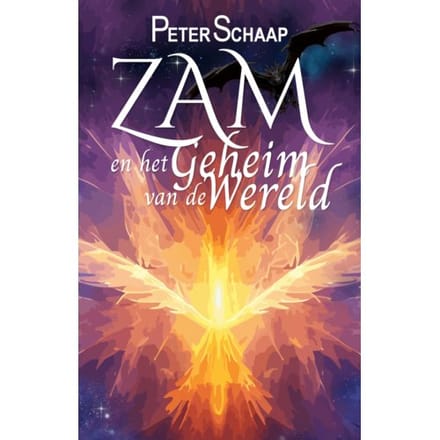 Zam En Het Geheim Van De Wereld - Zam De Fikser - Peter Schaap