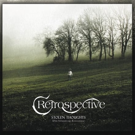 Retrospective - Stolen Thoughts (CD) (Anniversary Edition)