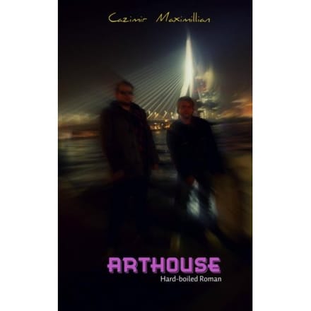 Arthouse - Cazimir Maximillian