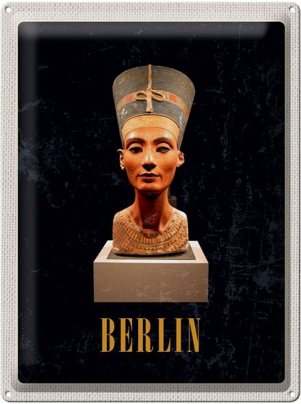 Blechschild Reise 30x40cm Berlin DE Museum Nefertiti Büste