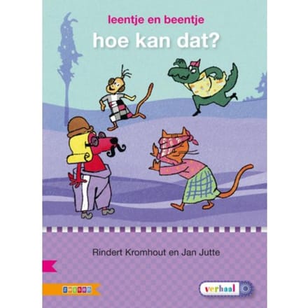 Hoe Kan Dat? / Avi E3 - Veilig Leren Lezen - Rindert Kromhout