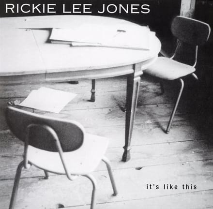It's Like This - Rickie Lee Jones