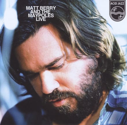 Matt Berry & The Maypole - Matt Berry & The Maypoles Live (CD)
