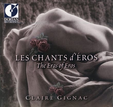 Les Chants d'eros - The Eras of Eros / Claire Gignac et al