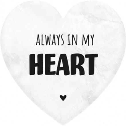 Marmeren hartje - Always in my heart - 5x5cm