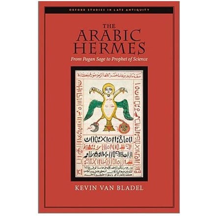 The Arabic Hermes - Van Bladel, Kevin (Assistant Pro