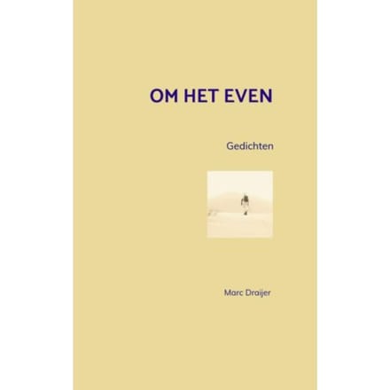 Om Het Even - Marc Draijer