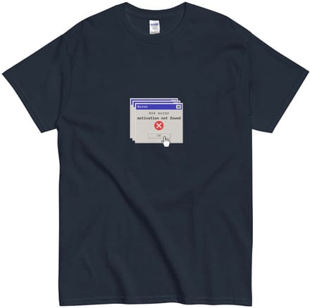 Grappig Dames en Heren T Shirt - 404 Error Motivation Not Found - Print Tekst - Blauw - M