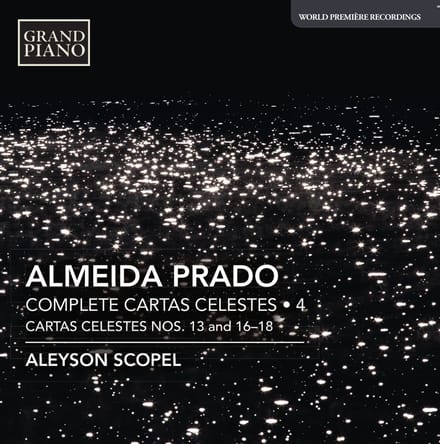 Aleyson Scopel - Prado: Complete Cartas Celestes 4: Cartas Celestes Nos. 13 And 16-18 (CD)