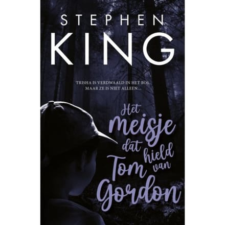Het Meisje Dat Hield Van Tom Gordon - Stephen King