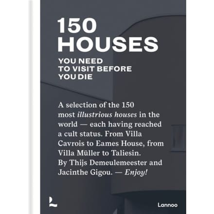 150 Houses You Need To Visit Before You Die - 150 - Thijs Demeulemeester