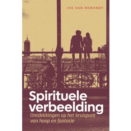 Spirituele Verbeelding - Jos van Remundt