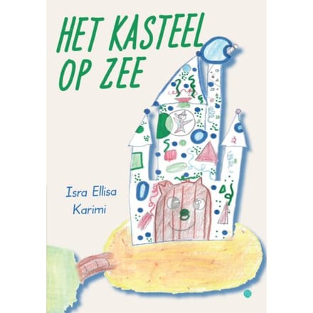 Het Kasteel Op Zee - Isra Ellisa Karimi