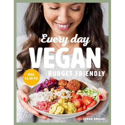 Every Day Vegan Budget Friendly - Lenna Omrani