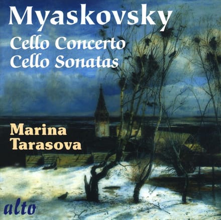 Myaskovsky: Cello  Concerto/Cello Sonatas