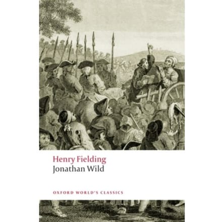 Jonathan Wild - Henry Fielding