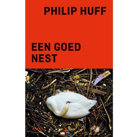 Een Goed Nest - Philip Huff