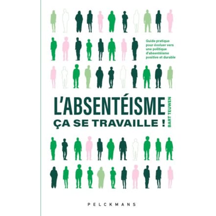 L'Absentéisme, - Bart Teuwen